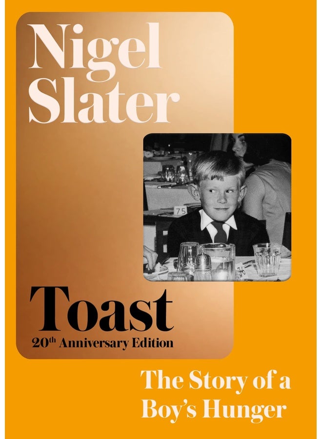 Toast: The Story of a Boy's Hunger